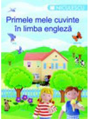 Engleza. Primele mele cuvinte in engleza