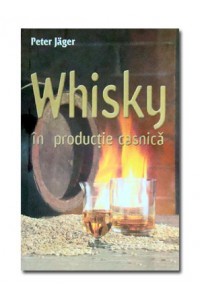 Whisky in productie casnica 