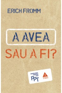 A avea sau a fi ?