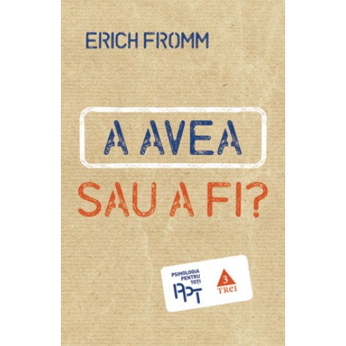 A avea sau a fi ?