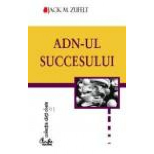 ADN-ul succesului