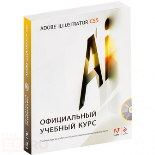 Adobe Illustrator CS5. Официальный учебный курс