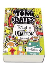 Minuntata lume a lui Tom Gates volumul II - Totul e uimitor 