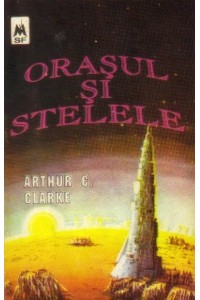 Orasul si stelele