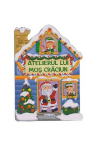 Atelierul lui Mos Craciun