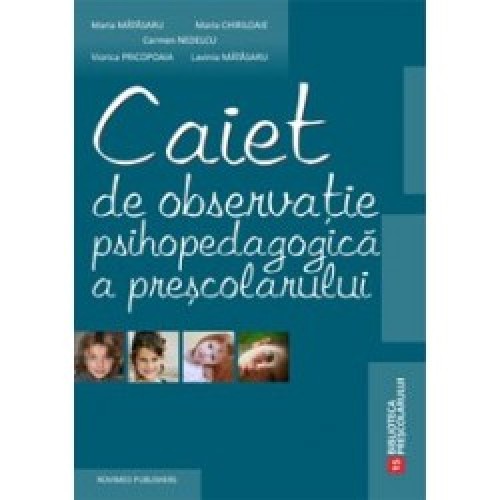 Caiet de observatie psihopedagogica a presc