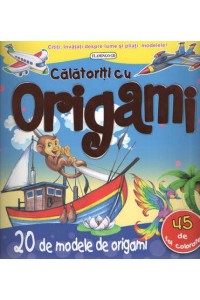 Calatorii cu origami