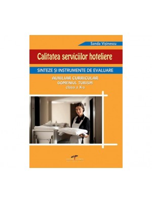 Calitatea serviciilor hoteliere cl.X