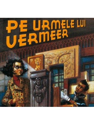 Pe urmele lui Vermeer