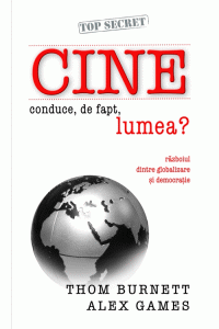 Cine conduce de fapt lumea?