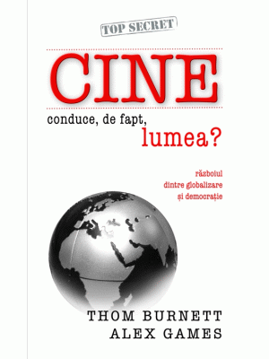 Cine conduce de fapt lumea?