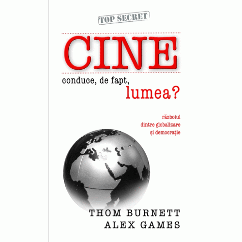 Cine conduce de fapt lumea?