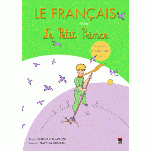 Le francais avec Le Petit Prince  vol.2( Printemps)