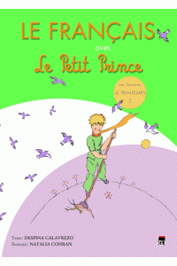 Le francais avec Le Petit Prince  vol.2( Printemps)