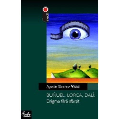 Bunel Lorca si Dali: Enigma fara sfarsit