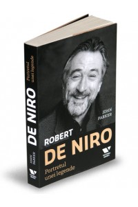 Robert de Niro - Portretul unei legende