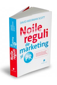 Noile reguli de marketing si PR