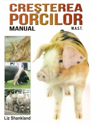 Cresterea porcilor. Manual