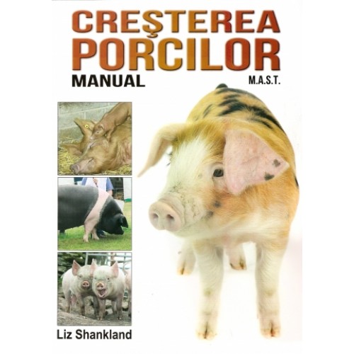 Cresterea porcilor. Manual