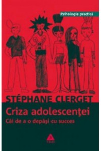 Criza adolescentei. Cai de a o depasi cu succes