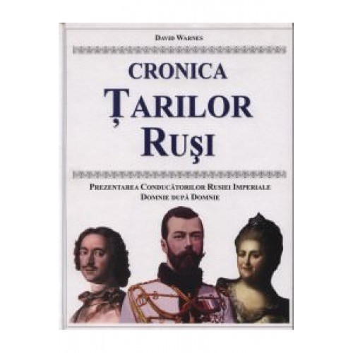 Cronica tarilor rusi. Prezentare cronologica