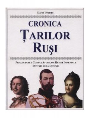 Cronica tarilor rusi. Prezentare cronologica