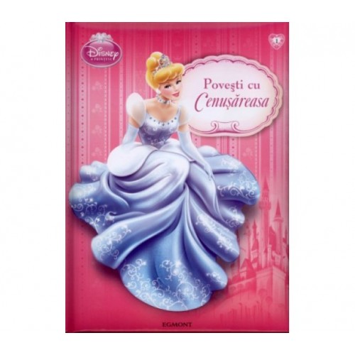 Disney Princeps - Povesti cu Cenusareasa