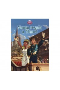 Disney Princepss - Nunta regala a Tianei