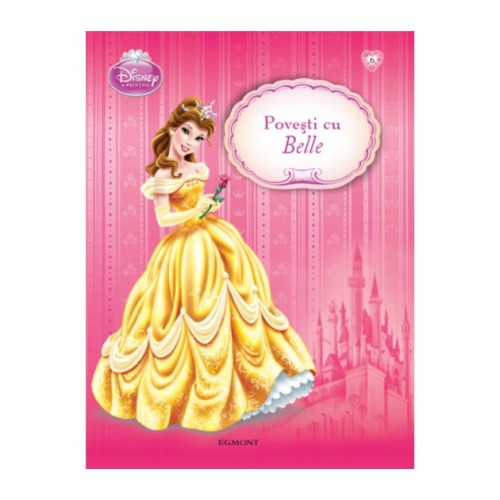 Disney Princess - povesti cu Belle