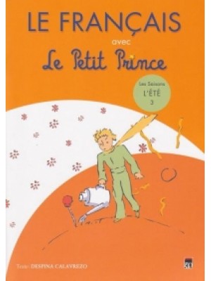 Le Francaise avec Le Petit Prince vol.3( l'Ete )