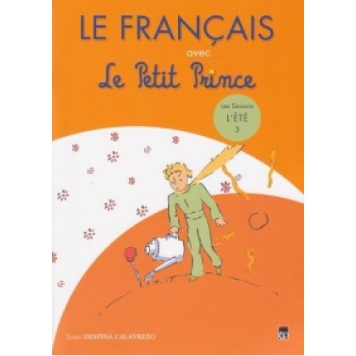 Le Francaise avec Le Petit Prince vol.3( l'Ete )