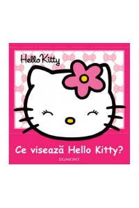 Hello Kitty Ce viseaza Hello Kitty