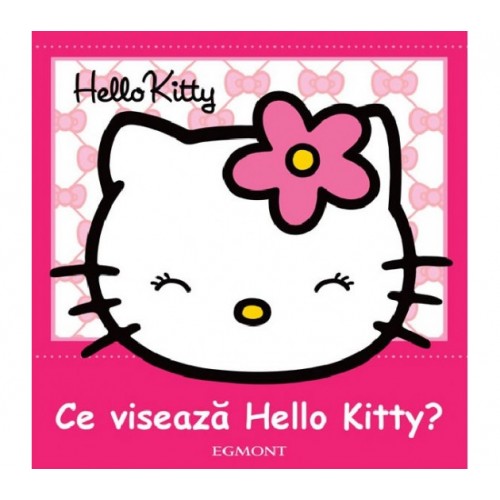 Hello Kitty Ce viseaza Hello Kitty