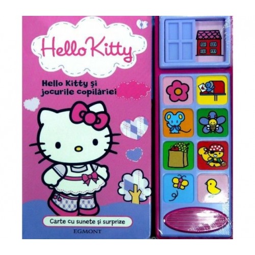 Hello Kitty si jocurile copilariei. Carte cu sunete