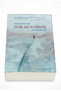 20 de ani in siberia. Amintiri din viata