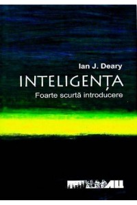 Inteligenta.Foarte scurta introducere