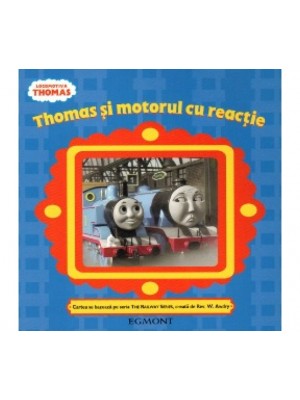 Locomotiva Thomas - Thomas si motorul cu reactie