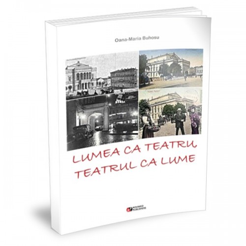 Lumea ca teatru teatrul ca lumea 