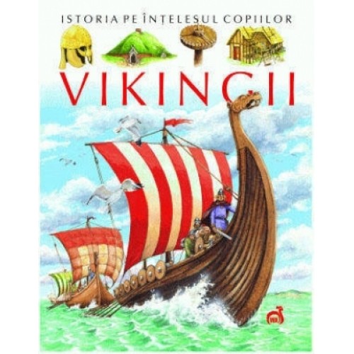 Vikingii istoria pe intelesul copiilor