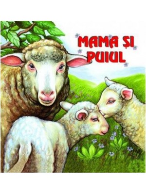 Mama si puiul