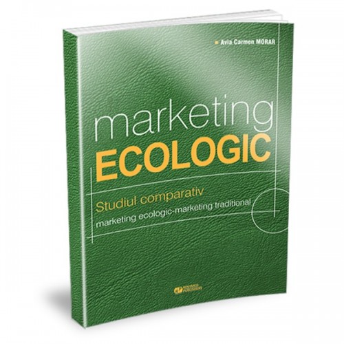 Marketing ecologic. Studiul comparativ marketing ecologic 