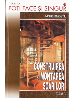 Construirea si montarea scarilor