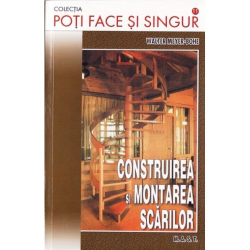 Construirea si montarea scarilor