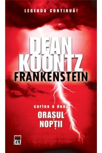 Orasul noptii  cartea a doua seria Frankenstein
