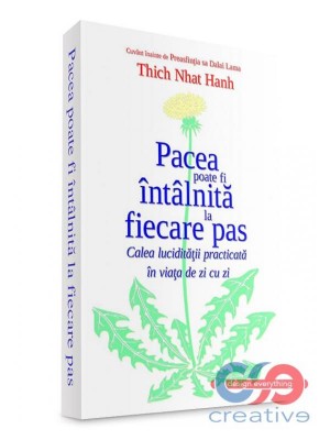 Pacea poate fi intalnita la fiecare pas