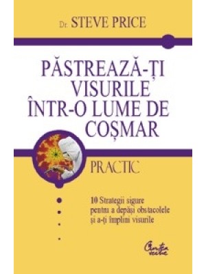 Pastreazati visurile intro lume de cosmar