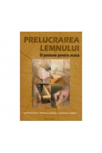 Prelucrarea lemnului