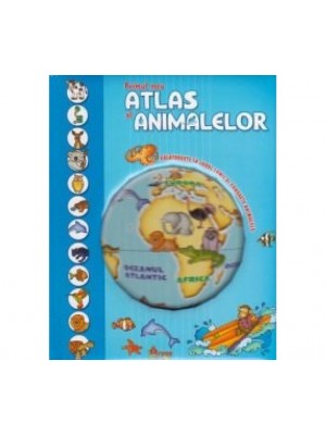 Primul meu atlas cu animale