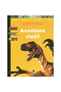 Aventura vietii