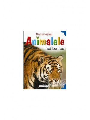 Recunoasteti animalele salbatice  Tigru
